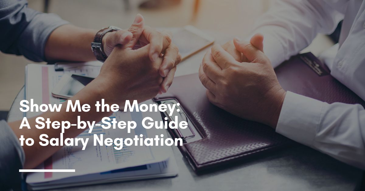 A Step-by-Step Guide To Salary Negotiation